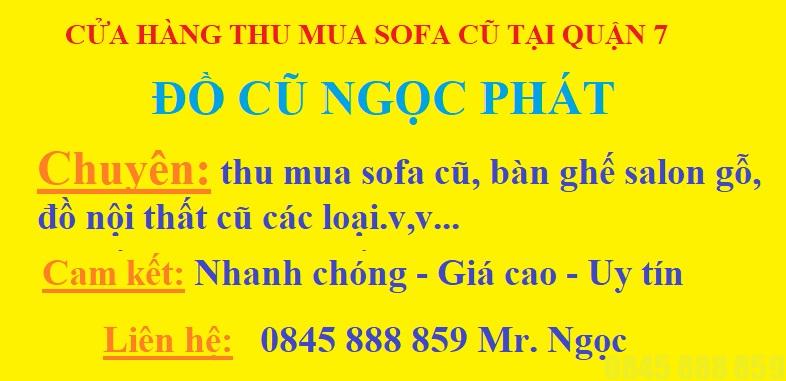 Thu mua sofa cũ quận 7, Khảo sát báo giá 24/24 2 Chuyên thu mua sofa cũ tại quận 7