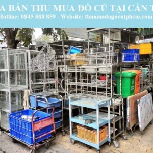 Cửa hàng mua bán thu mua đồ cũ tại Cần Thơ