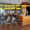 Chuyên thu mua bàn ghế đồ dùng quán cafe tại TPHCM