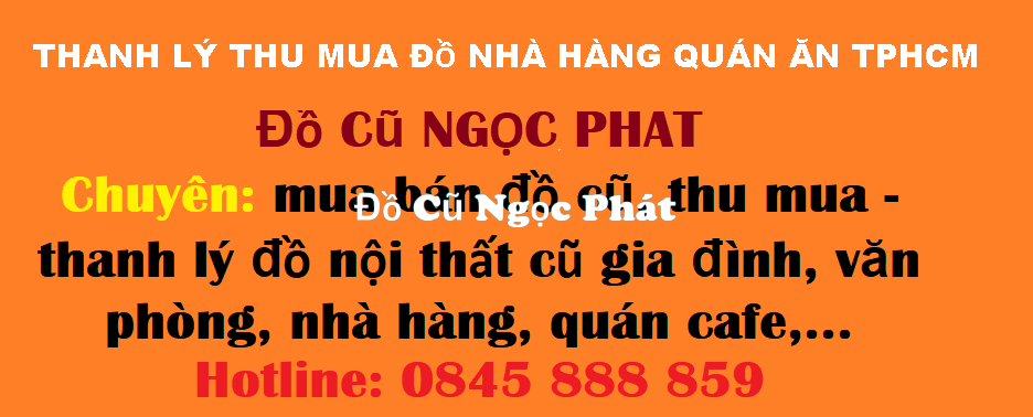 Thanh lý thu mua đồ nhà hàng quán ăn tphcm